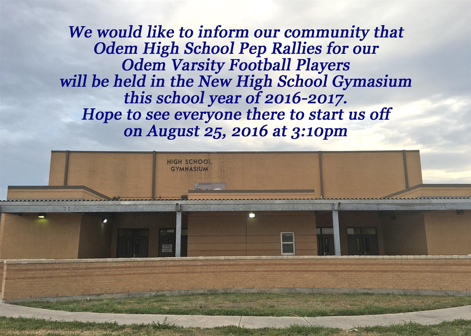 Odem High School Latest News HS Pep Rally Info August 25th