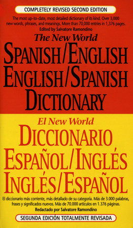 The New World Spanish-English, English-Spanish Dictionary: 9780451181688 | Penguinrandomhouse.com: Books