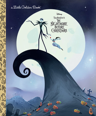 The Nightmare Before Christmas 2022 Book The Nightmare Before Christmas (Disney Classic) By Golden Books: 9780736441698 | Penguinrandomhouse.com: Books