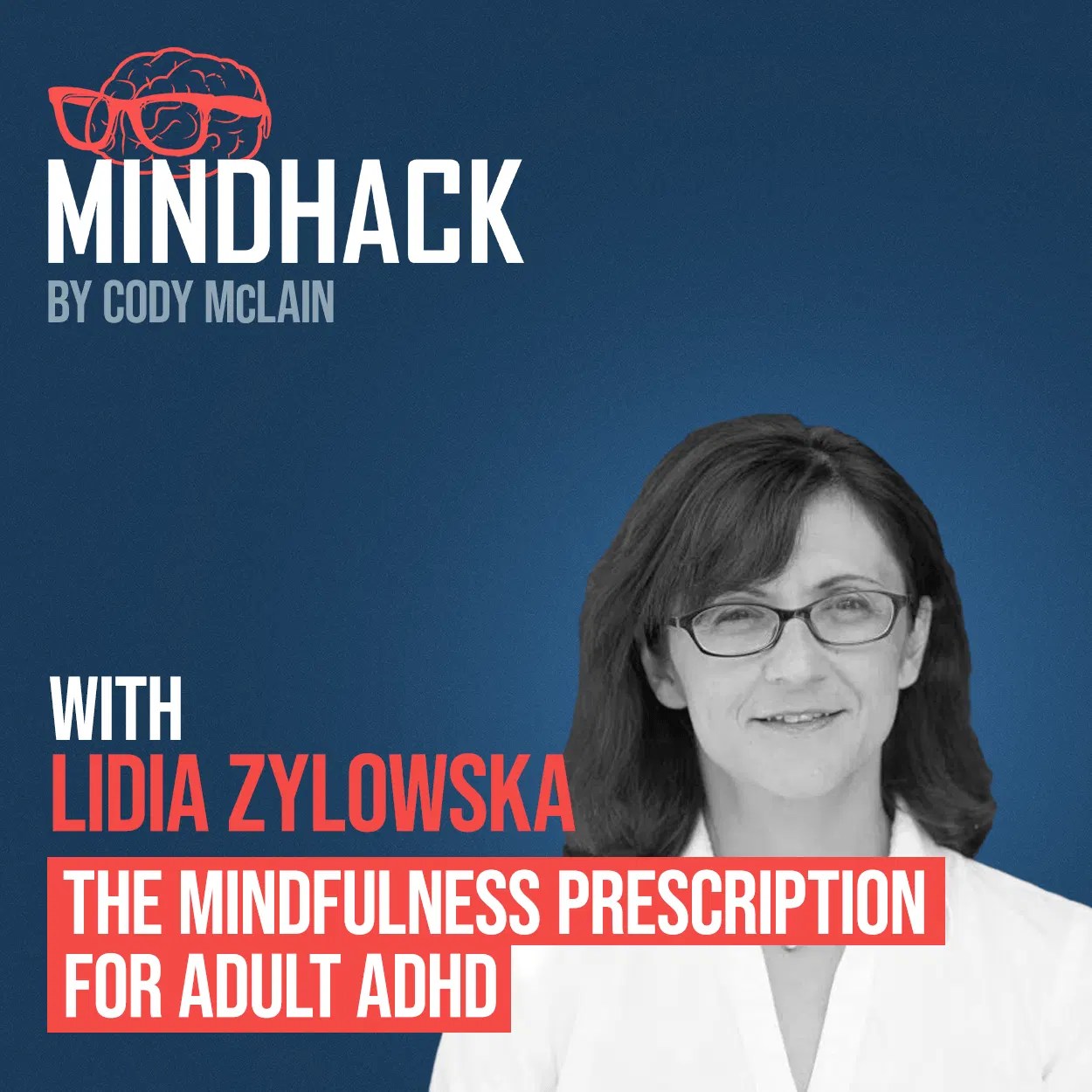 The Mindfulness Prescription for Adult ADHD Lidia Zylowska Unlock