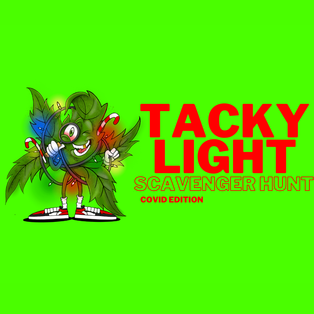 Tacky Light Cannabis Scavenger Hunt by Weed Bus LA