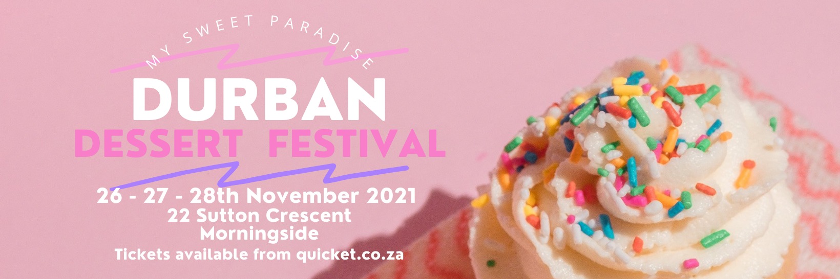 Book tickets for Durban Dessert Festival 26th 28th November 2021