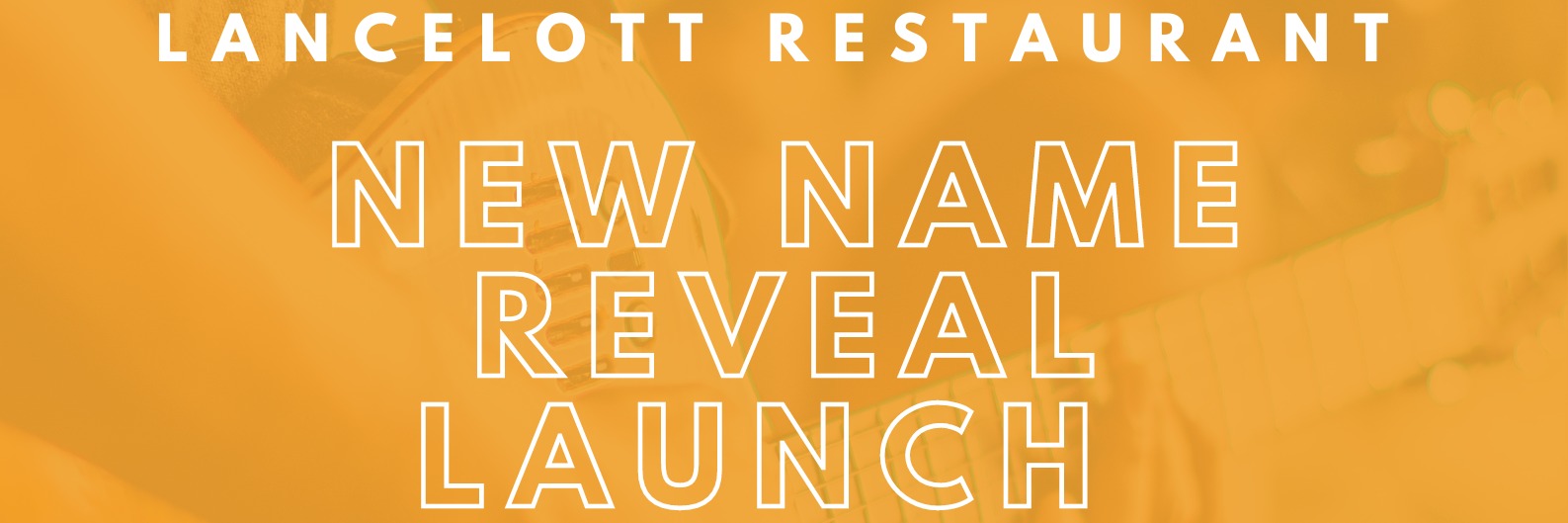 Book tickets for Lancelott Restaurant New Name Reveal Launch