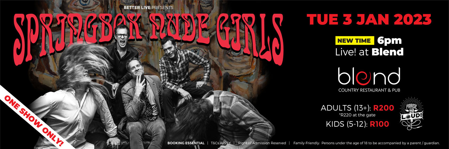 Book tickets for Springbok Nude Girls live in Knysna (6pm)