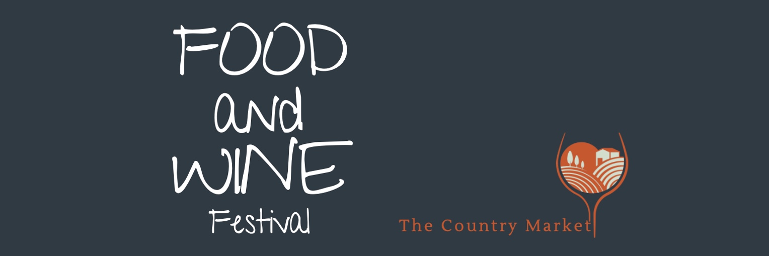 Book tickets for The Country Market Food & Wine Festival 2023
