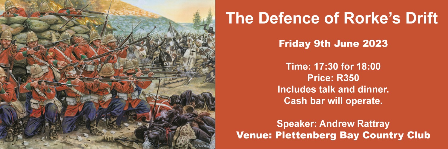 Book tickets for THE DEFENCE OF RORKE’S DRIFT