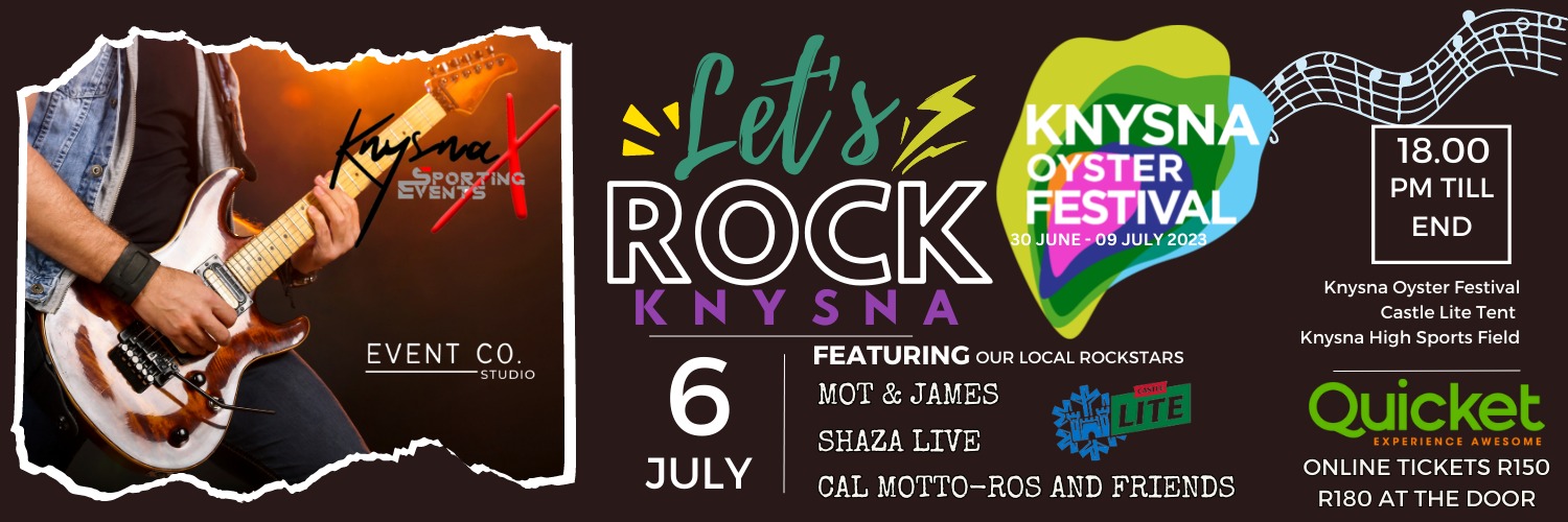 Book tickets for Let's Rock Knysna Knysna Oyster Festival 2023