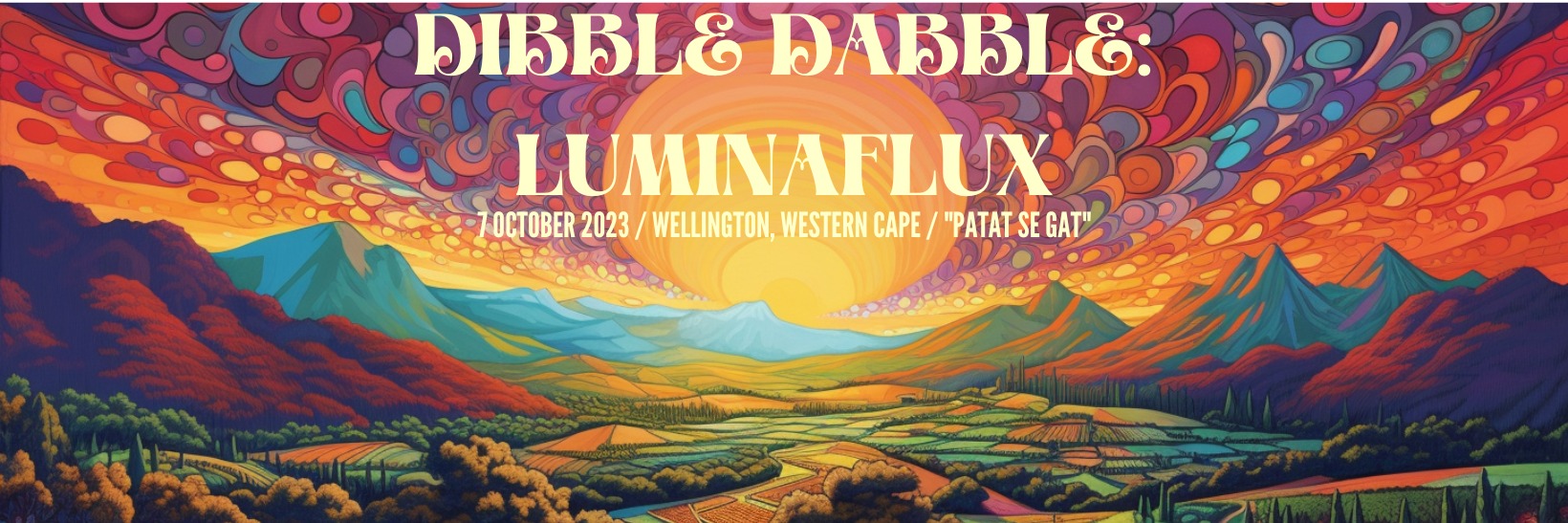 Book tickets for Dibble Dabble Luminaflux