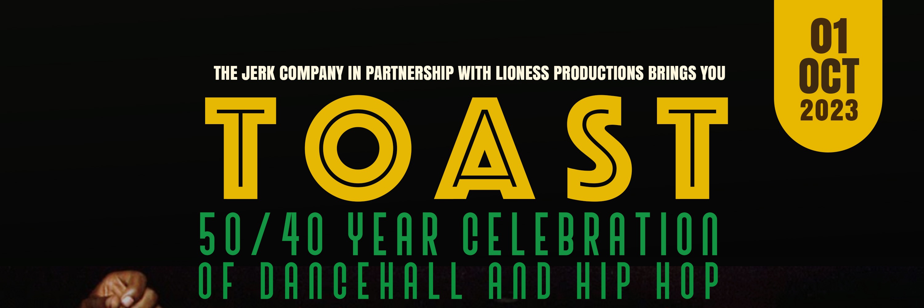 Book tickets for TOAST Celebrating 50/40 years of Dancehall and Hip