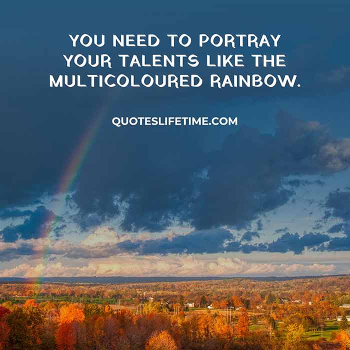 100+ Rainbow Quotes You Must Read To Fill Colour In You