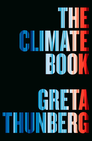 greta thunberg 2023 The Climate Book By Greta Thunberg | Penguin Random House Canada