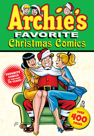 xmas comics 2023 Archie's Favorite Christmas Comics | Penguin Random House Retail