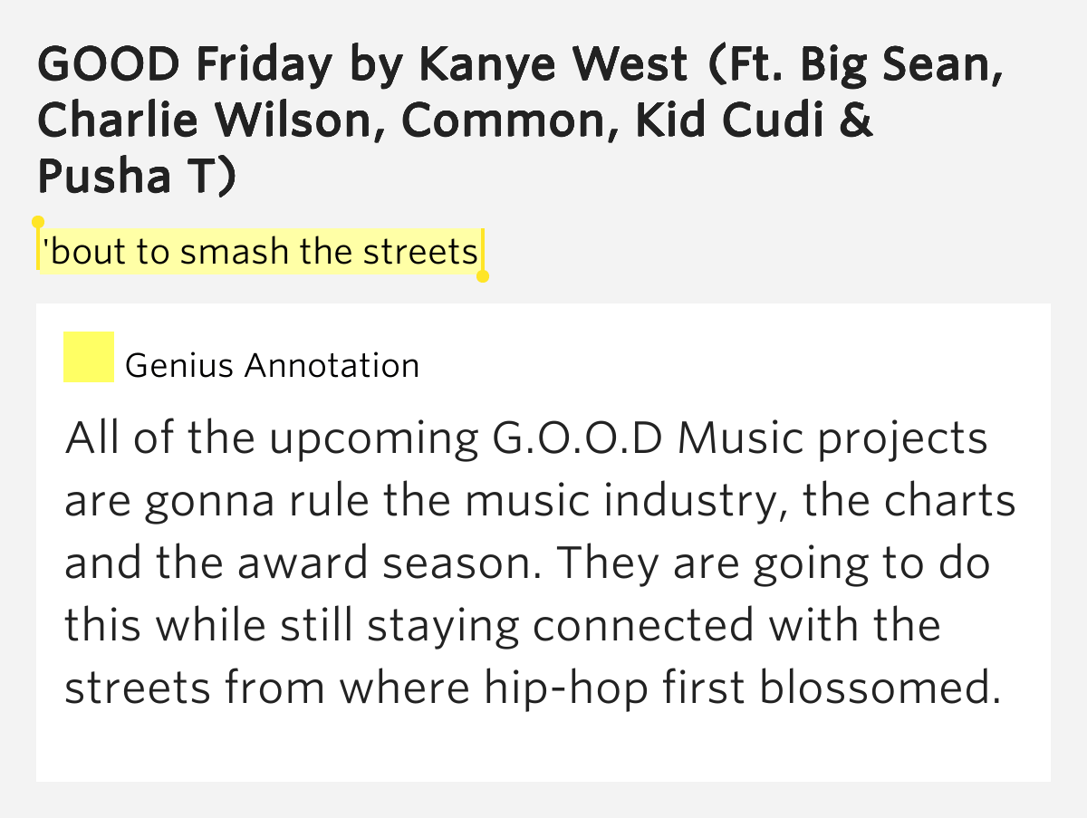 'bout to smash the streets GOOD Friday Lyrics Meaning