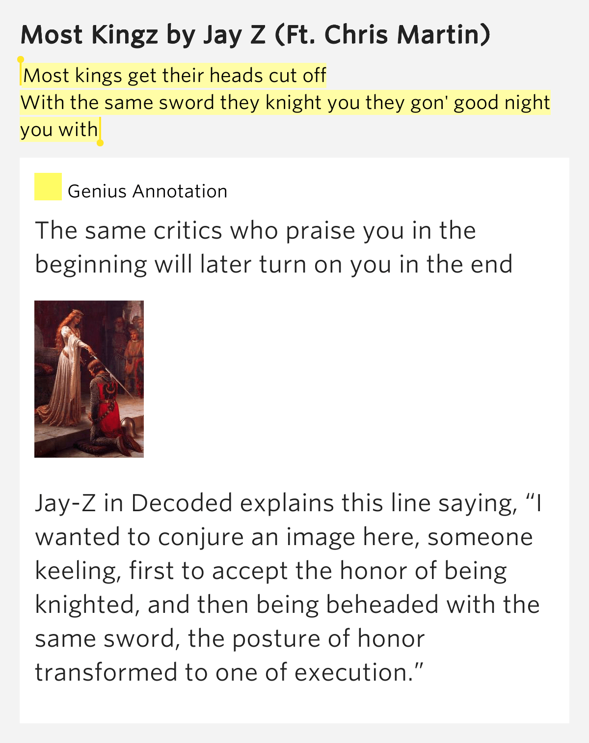 Most kings get their heads cut off / With the same.. Most Kingz