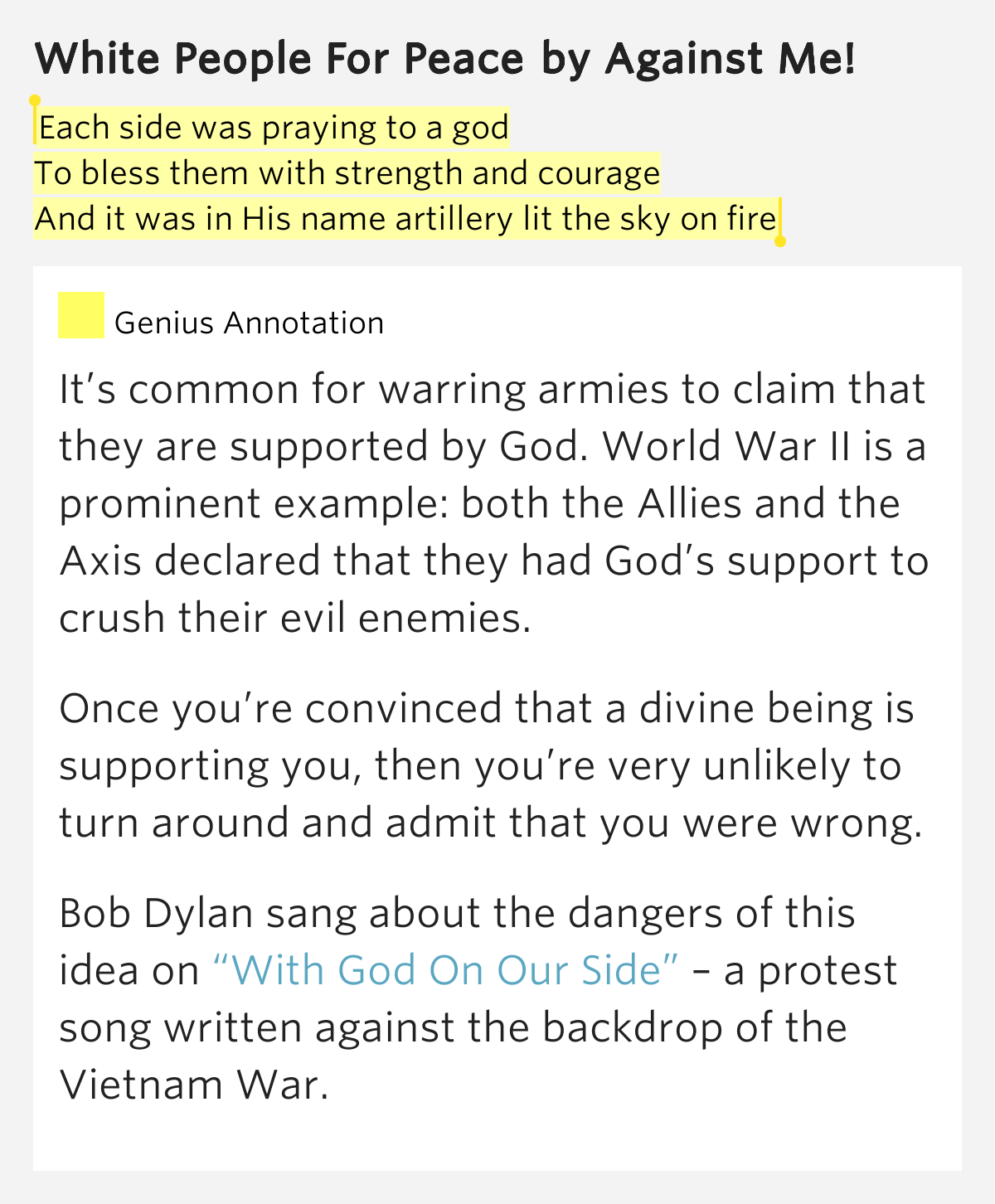 Each side was praying to a god / To bless them with strength and