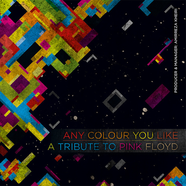 Various Artists Any Color You Like A Tribute to Pink Floyd Lyrics and Tracklist Genius