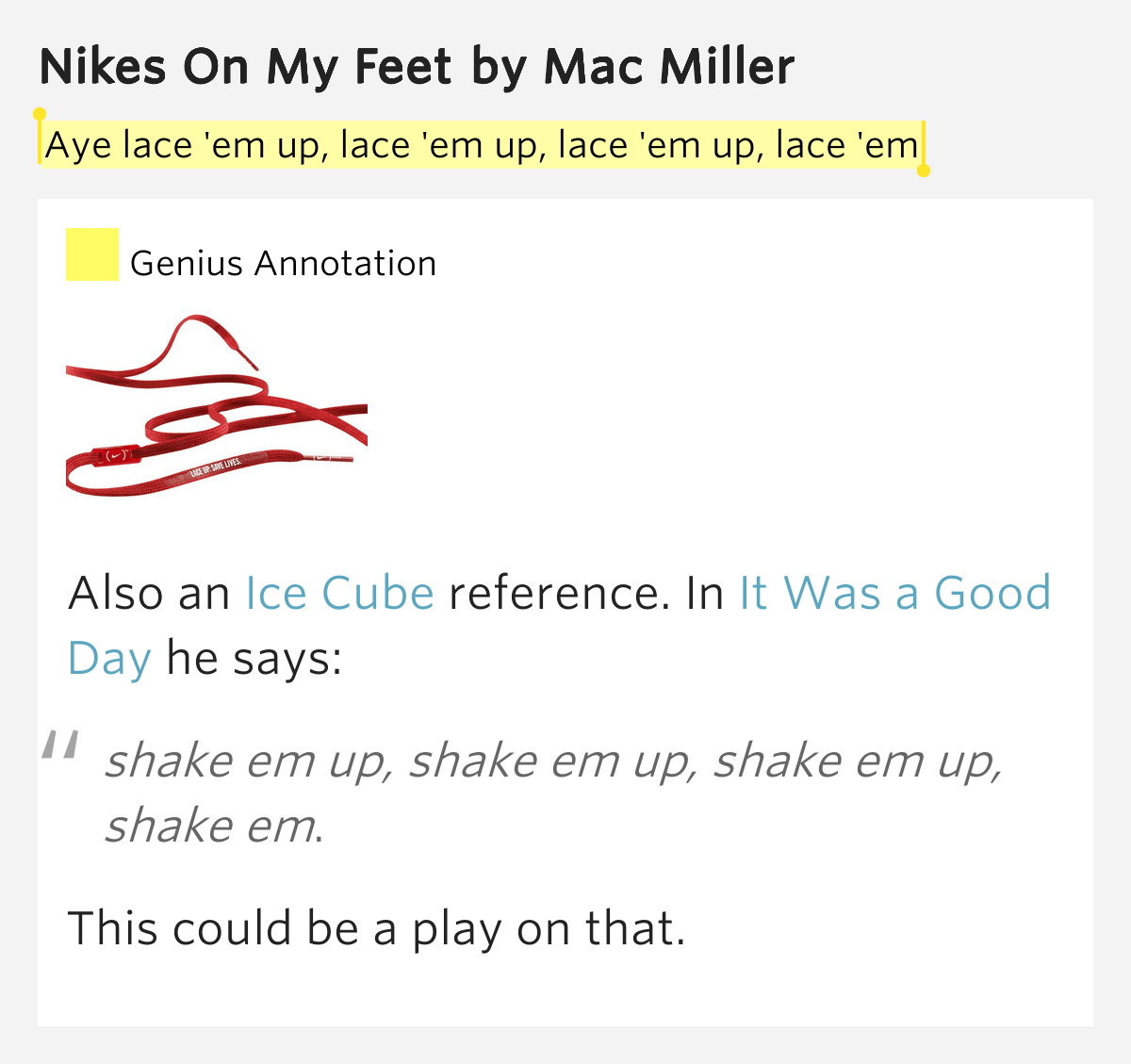 Aye lace 'em up, lace 'em up, lace 'em up,.. Nikes On My Feet