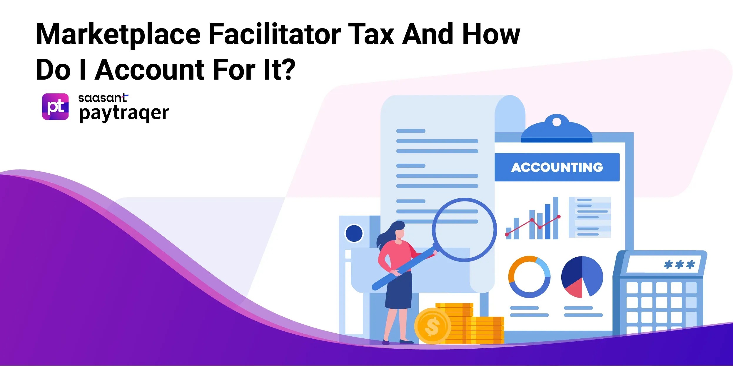 Marketplace Facilitator Tax And How Do I Account For It?