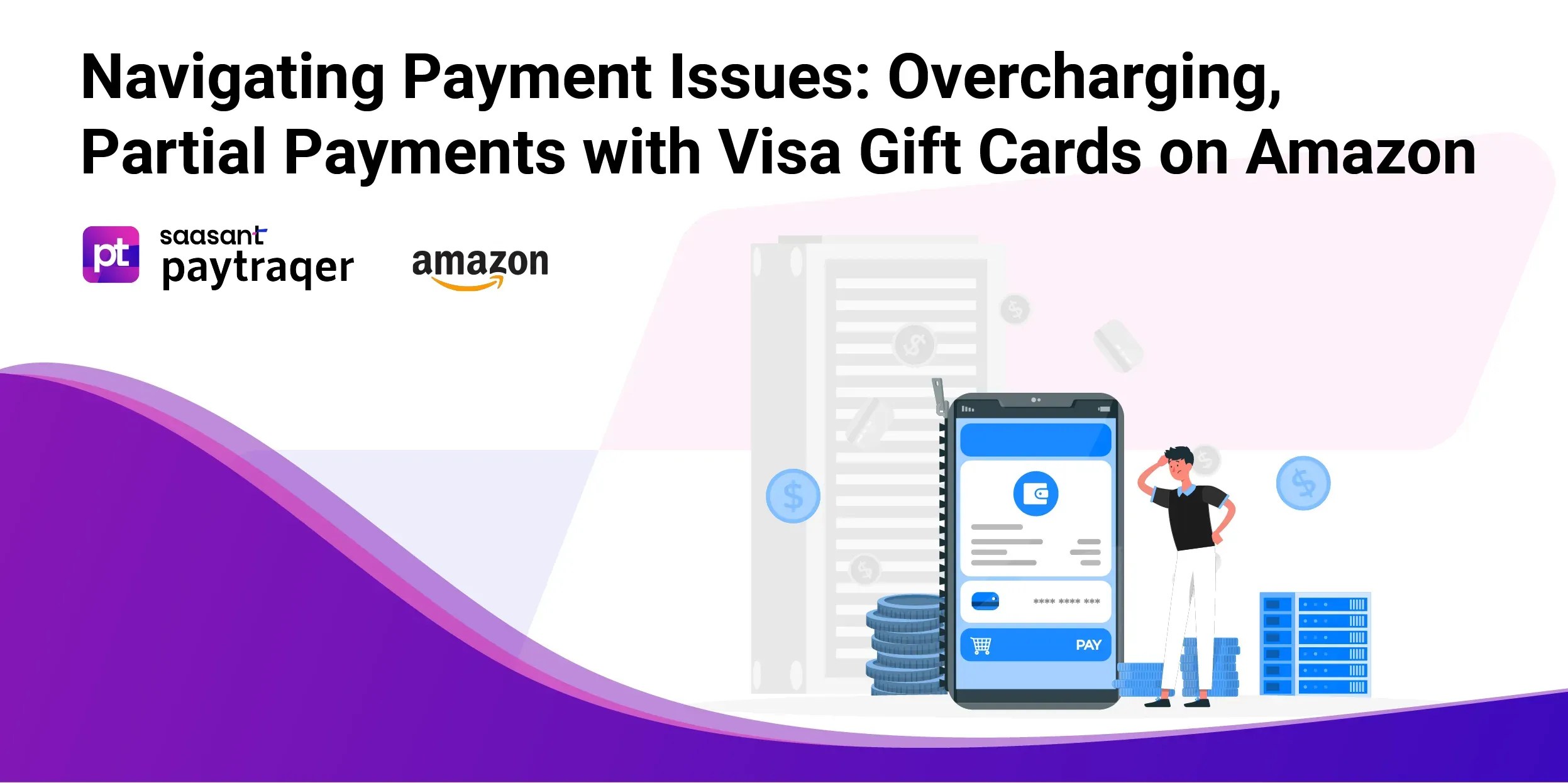 Navigating Payment Issues Overcharging, Partial Payments with Visa