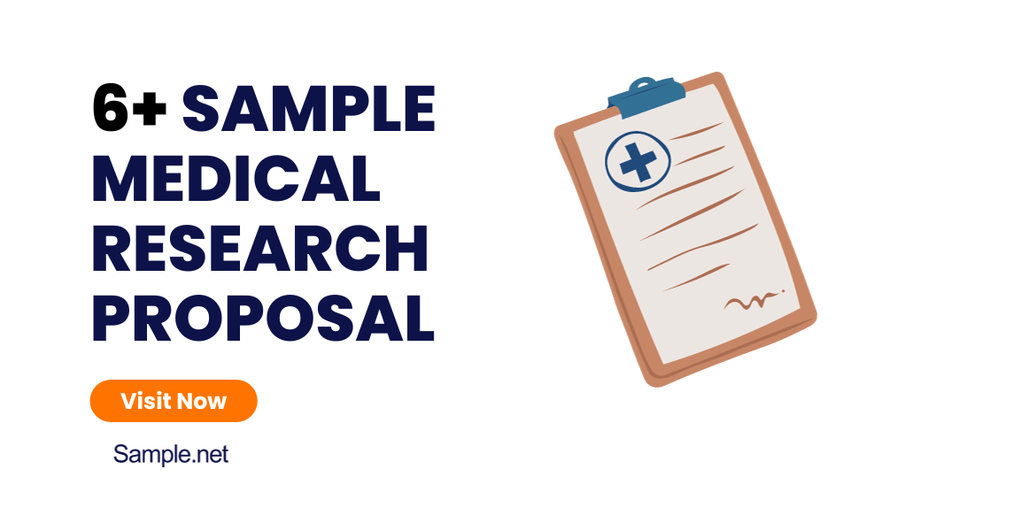 6+ SAMPLE Medical Research Proposal in PDF MS Word