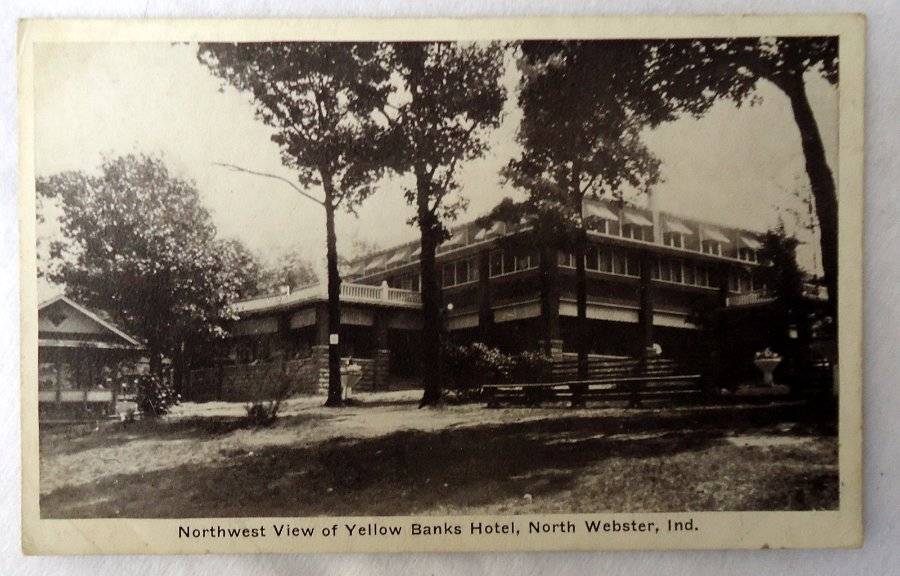 POSTCARD NORTHWEST VIEW OF YELLOW BANKS HOTEL NORTH WEBSTER INDIANA 7