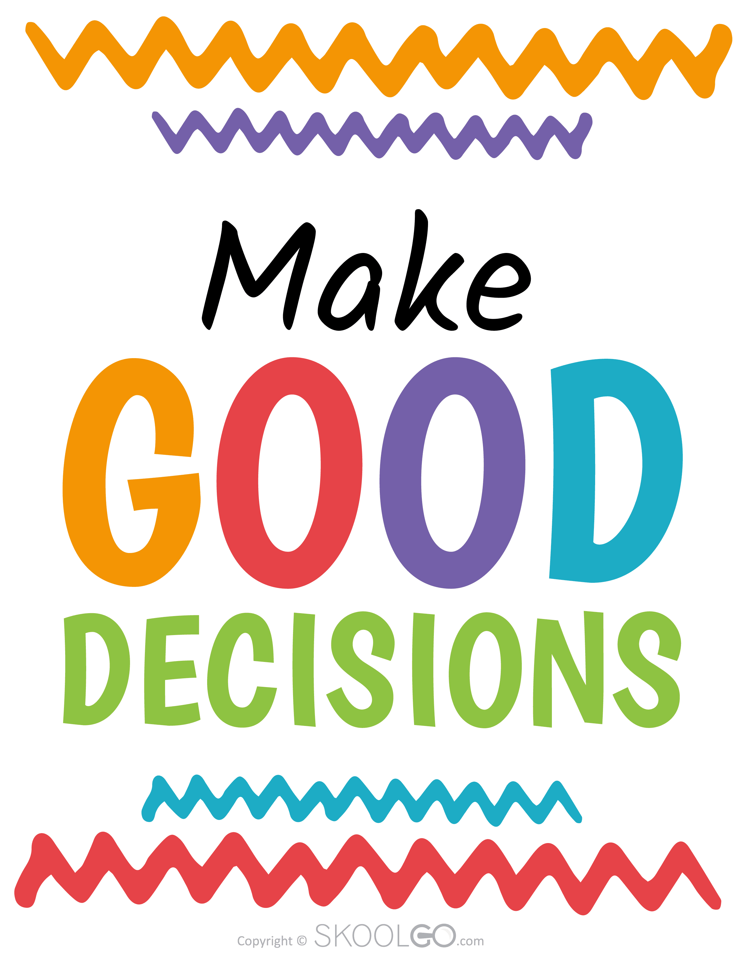 Make Good Decisions Free Classroom Poster SKOOLGO