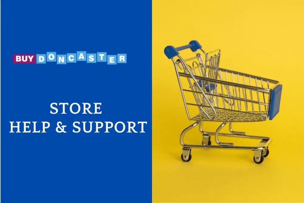 Help and Support Store Buy Doncaster