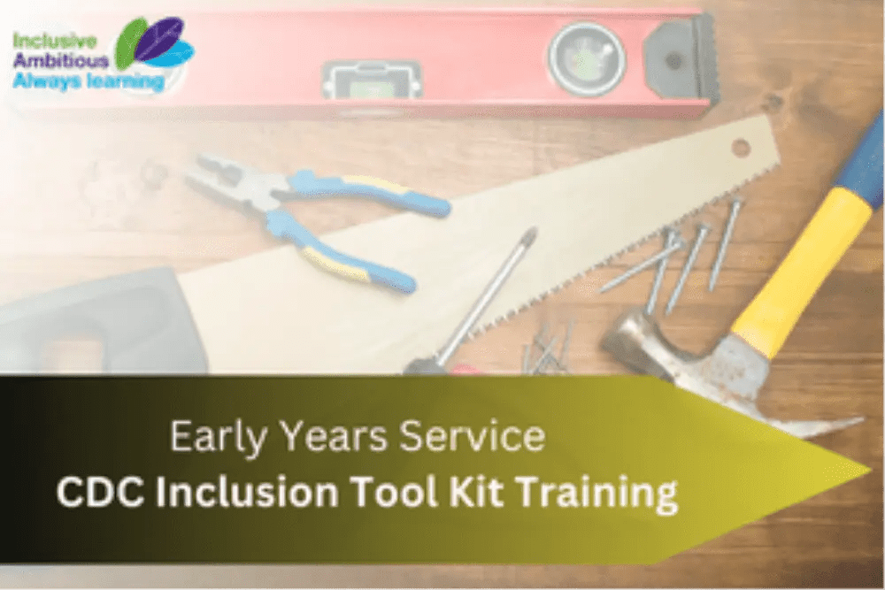 CDC Inclusion Tool Kit Training (AM Session) CanDo Bracknell Forest