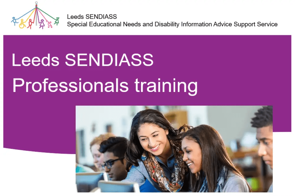 Leeds SENDIASS Professionals Training Leeds for Learning