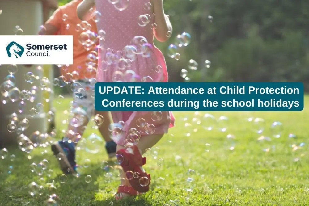 UPDATE Attendance at Child Protection Conferences during the school