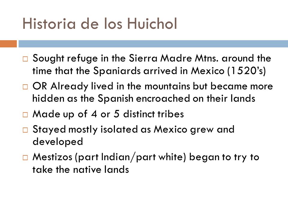 LOS INDÍGENOS HUICHOL DE MÉXICO. Arte de lana Historia de los Huichol