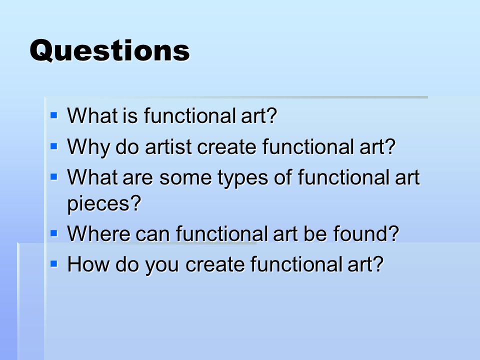 “Functional Art” “Making Usable Art” By Sylvia Crisp. ppt download