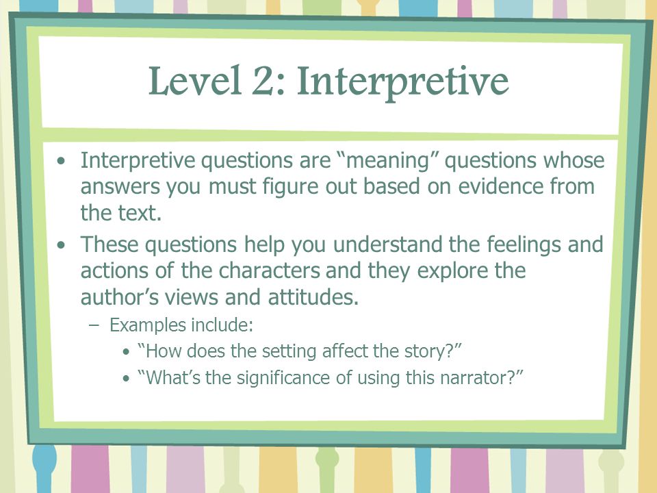 Preparing Seminar Questions. Level 1: Literal Literal Questions Are “Fact Questions” Whose Answers Can Be Found Right In The Text. These Questions Are. - Ppt Download
