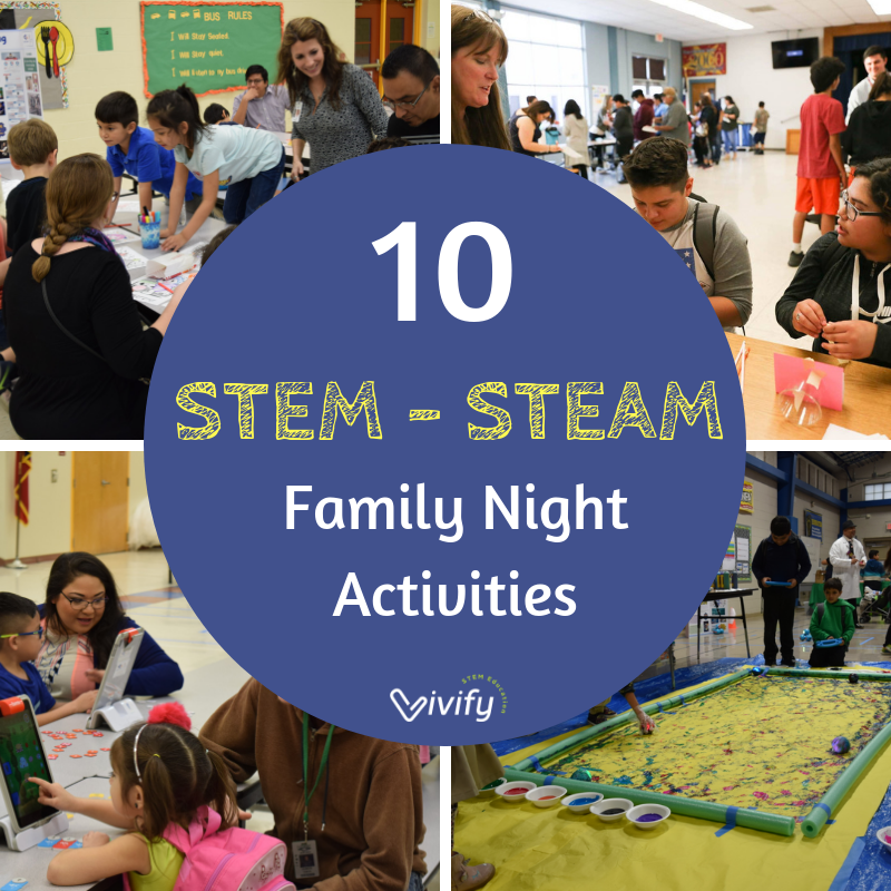 10 Amazing STEM Family Night Activities — Vivify STEM