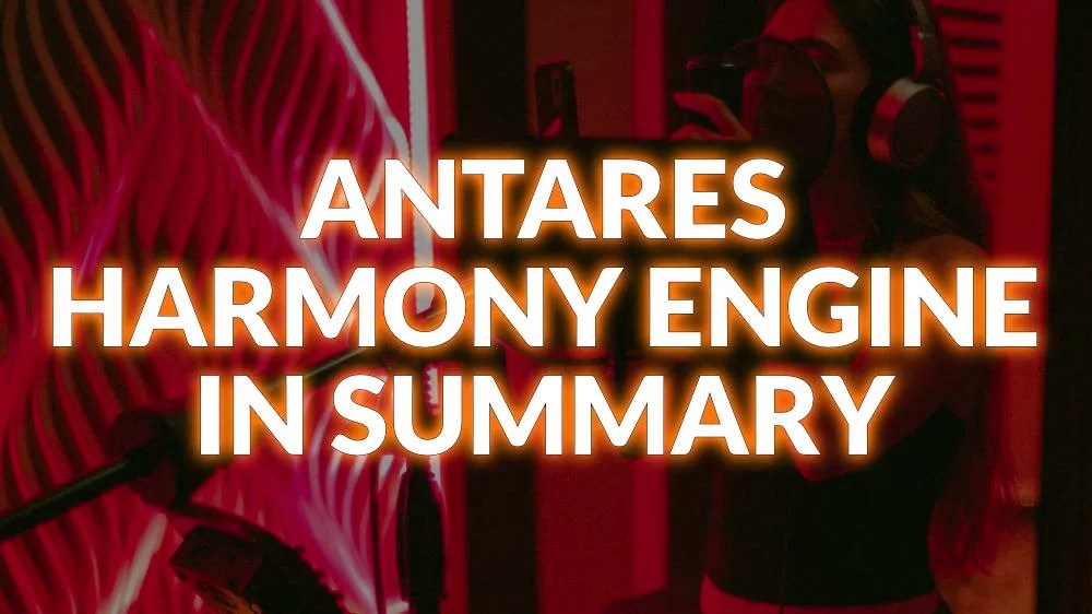 Antares Harmony Engine Tested Production Expert