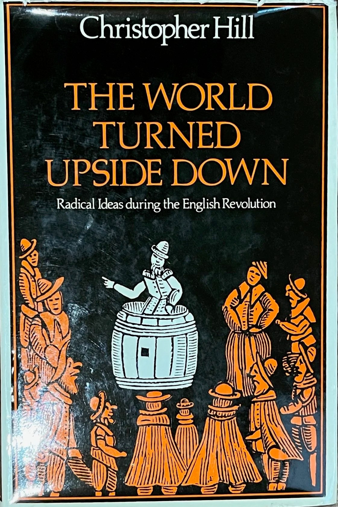 Fifty Years of the World Turned Upside Down — Rachel Hammersley