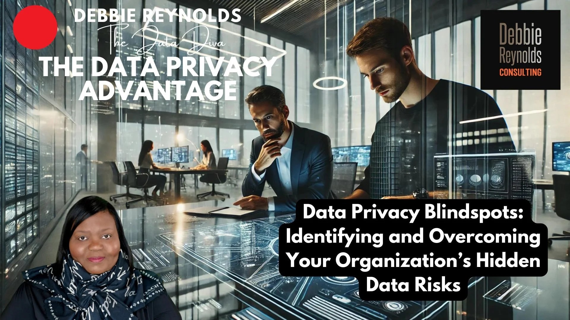 Data Privacy Blindspots Identifying and Your Organization’s
