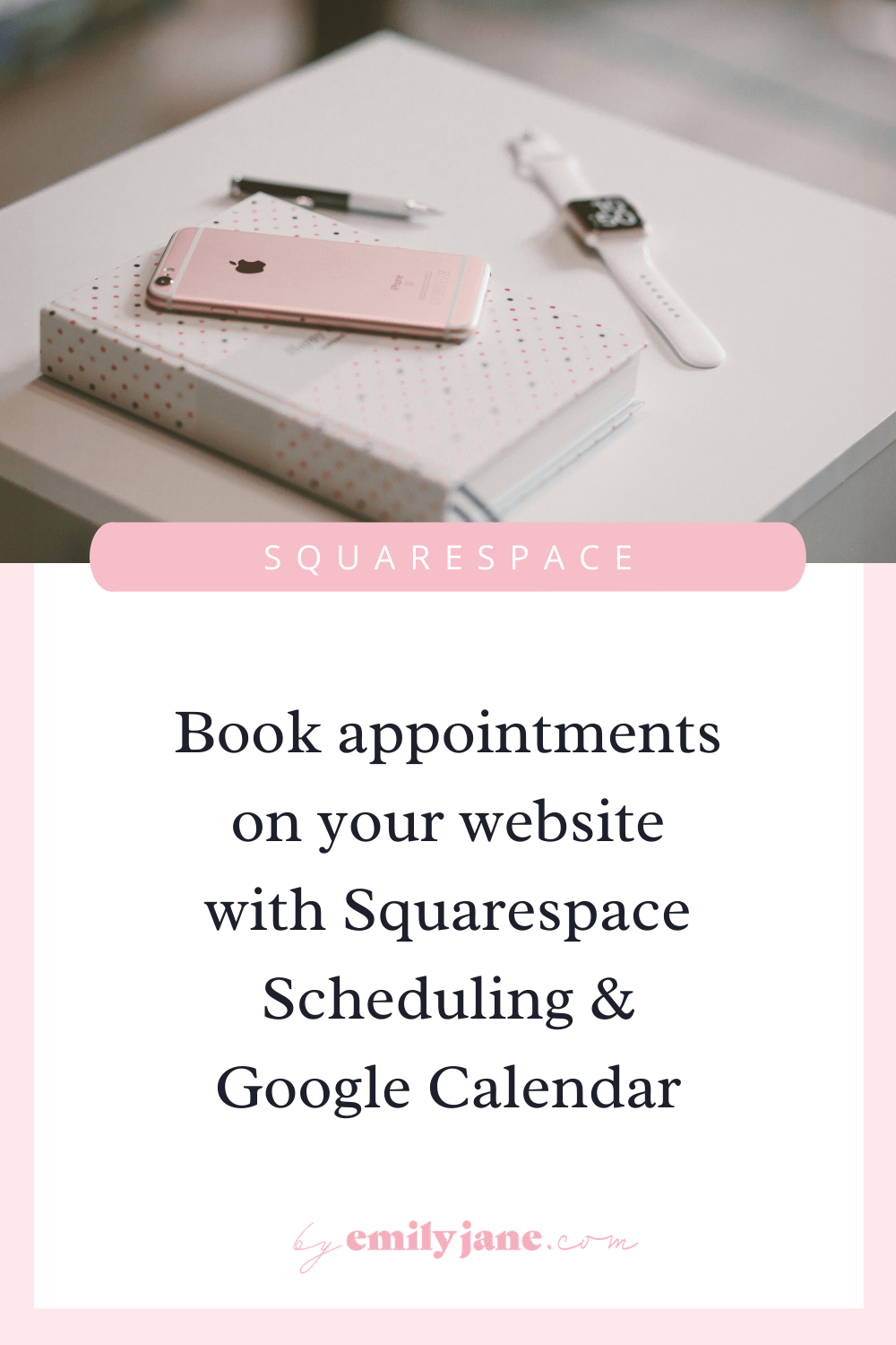 How to use Google Calendar and Squarespace Scheduling to book