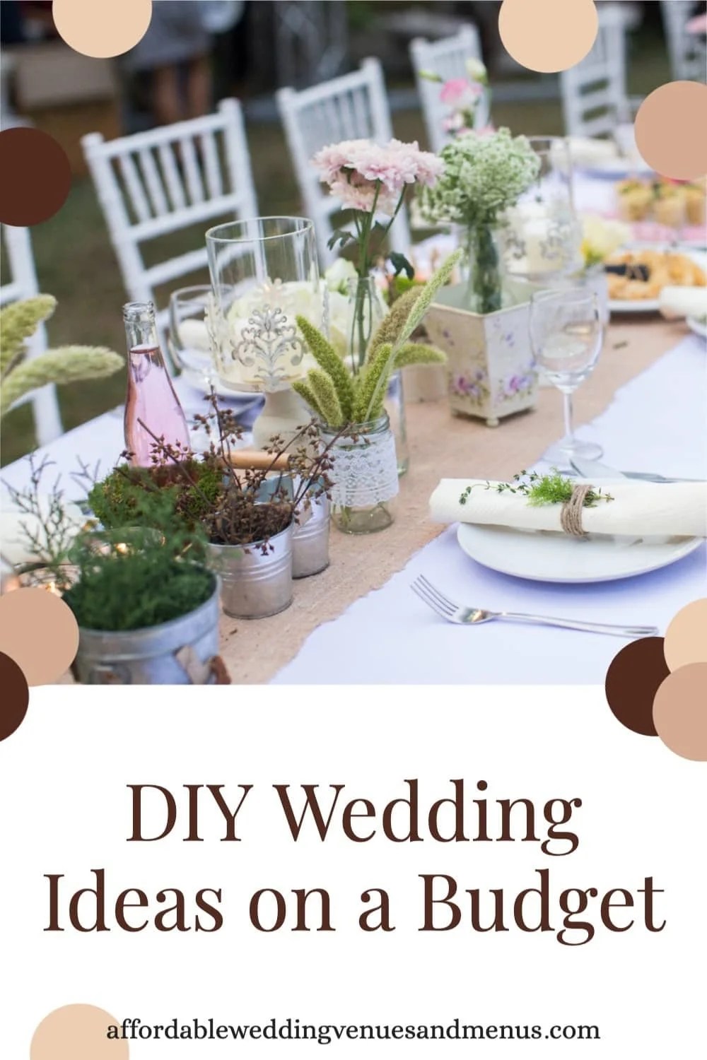 DIY Wedding Ideas on a Budget DIY Wedding Decor, Flowers and