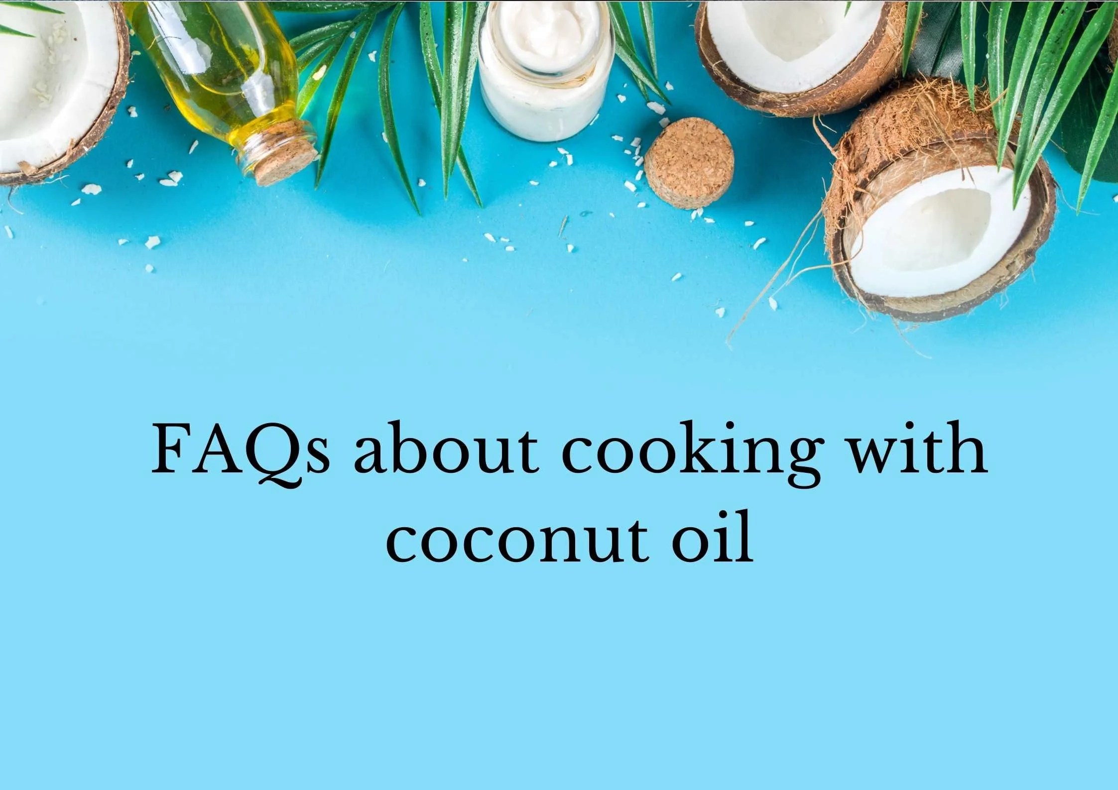 Cooking with Coconut Oil The Healthy Alternative — Valley of foods