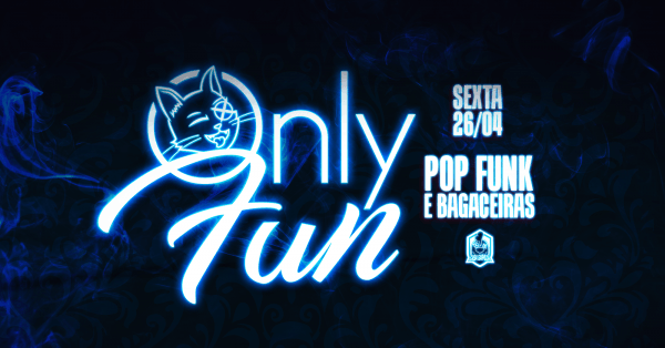 OnlyFun ESTREIA em Belo Horizonte - Sympla