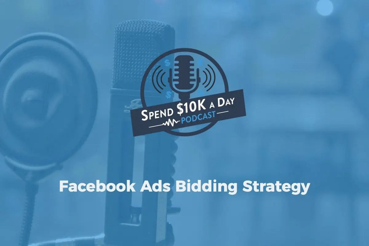 Facebook Ads Bidding Strategy [Podcast] Mutesix