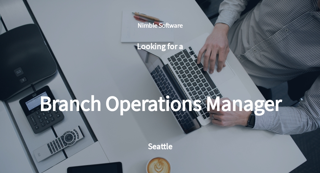 Branch Operations Manager Job Ad/Description Template in Google Docs