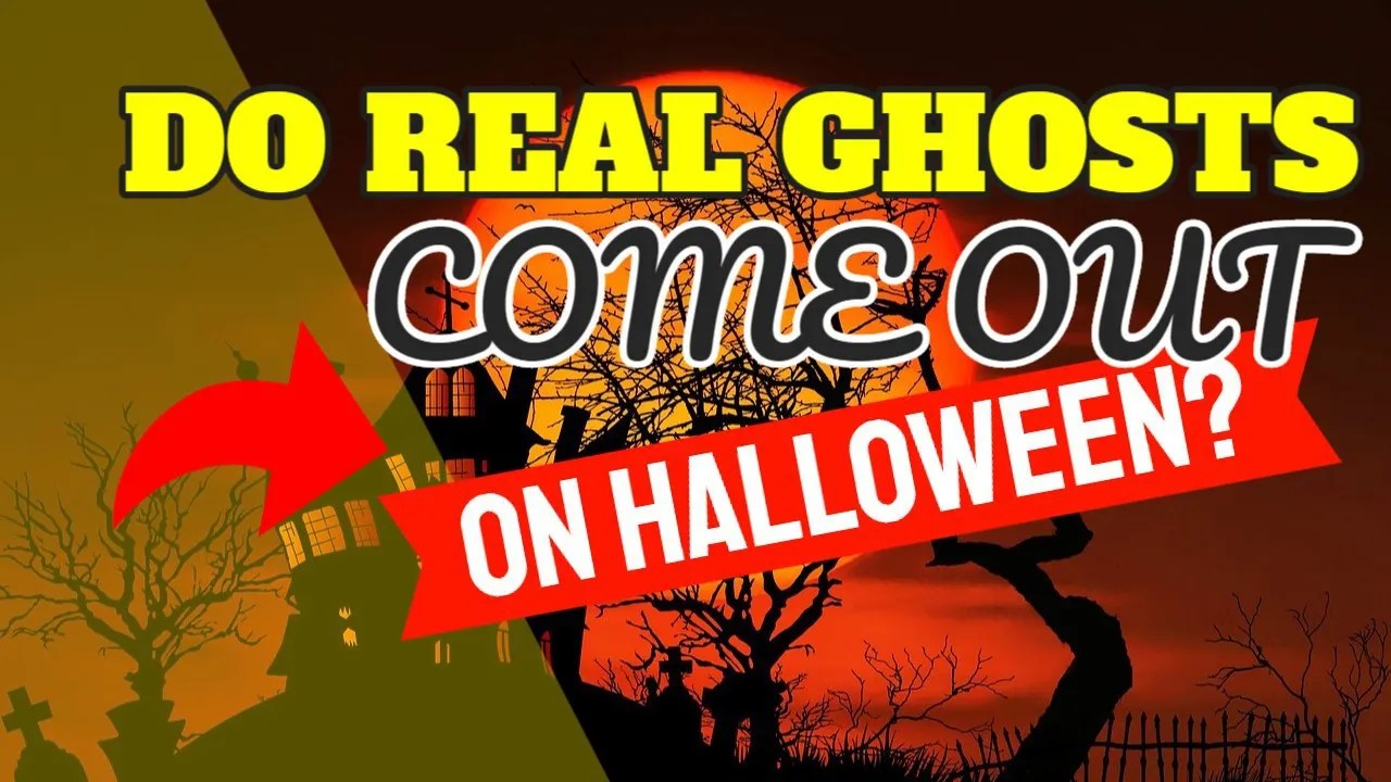 Real Ghost Stories Online / Do Ghosts Come Out On Halloween?
