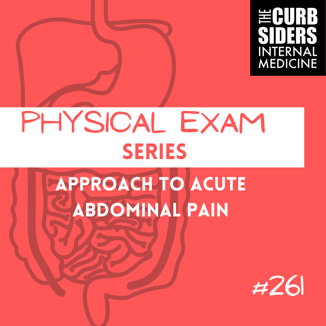261 Acute Abdominal Pain Physical Exam Series