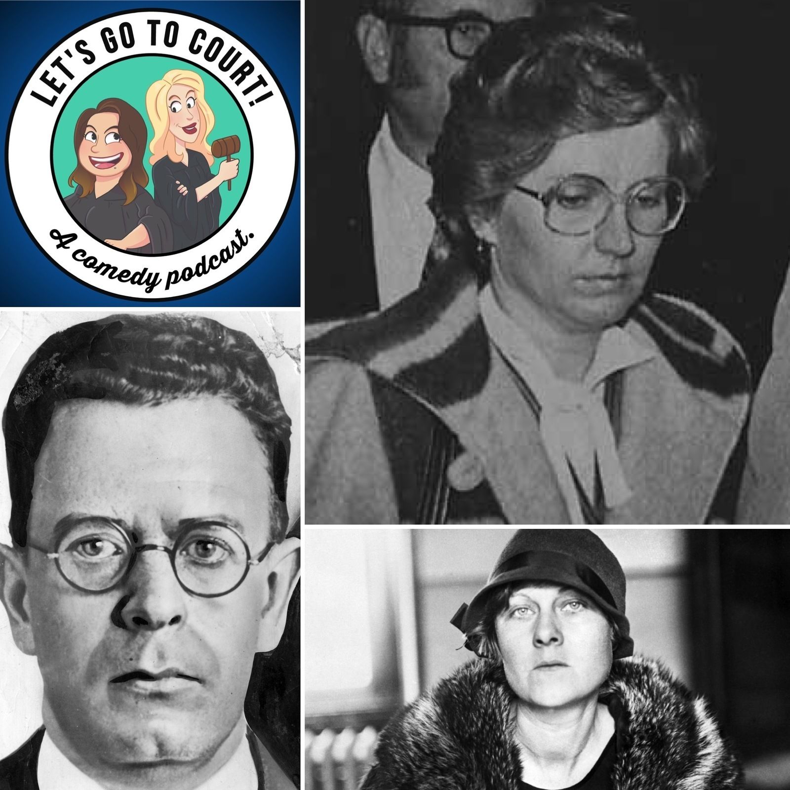 Let's Go To Court! / Candy Montgomery & Ruth Snyder