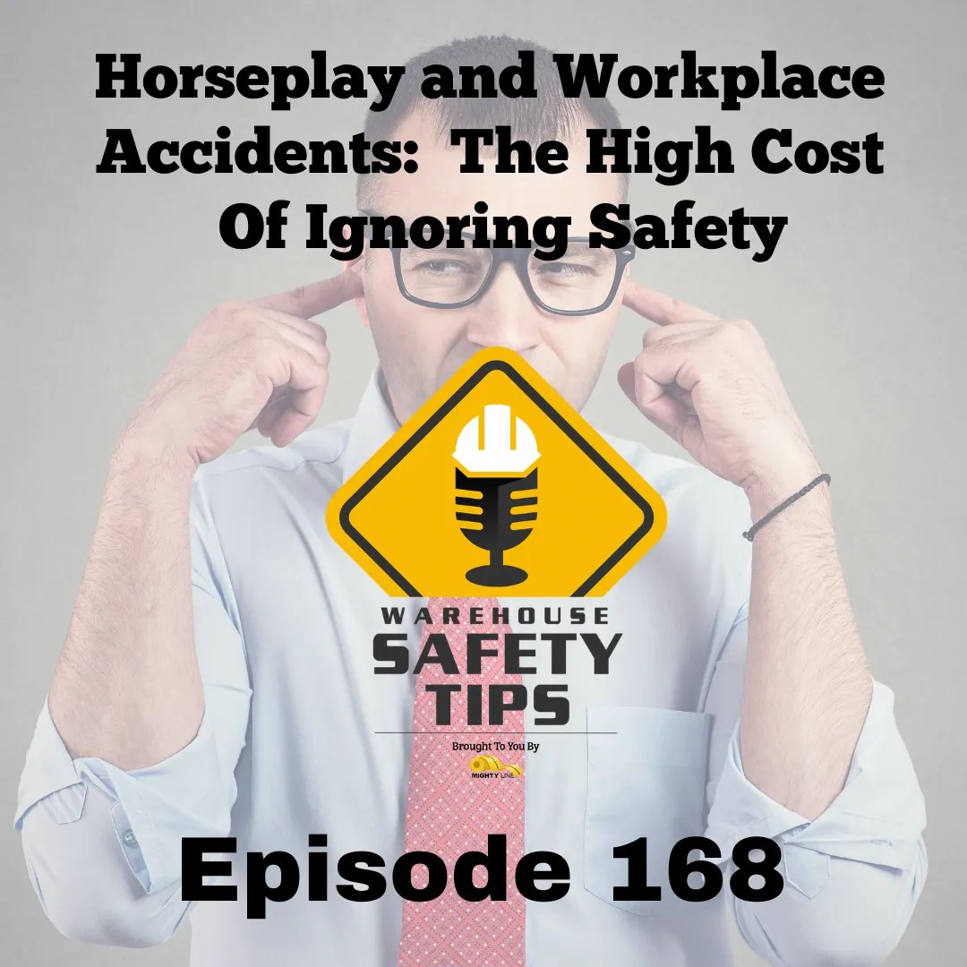 Warehouse Safety Tips The Best Workplace Safety Podcast! / Warehouse