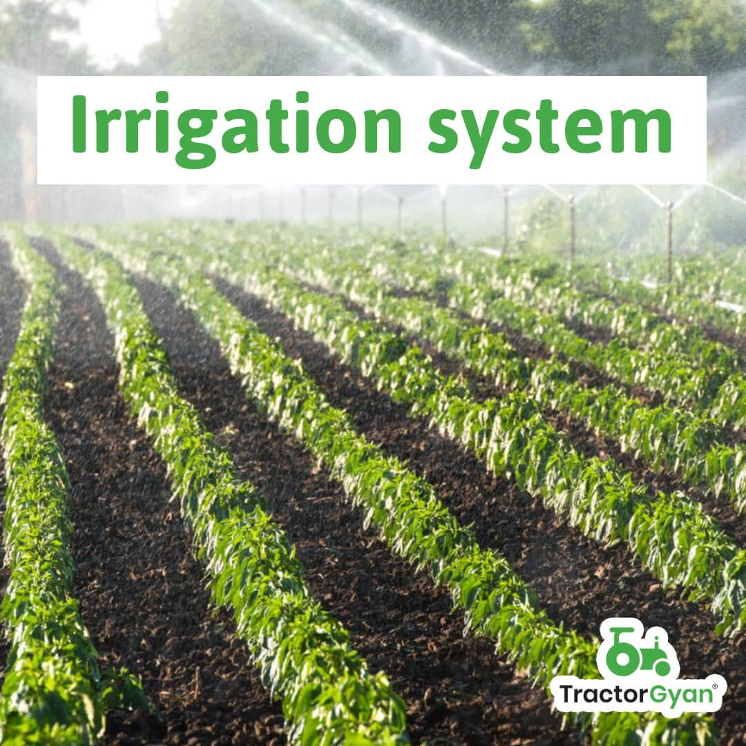 Irrigation System in Farming Understand Sources, Methods and