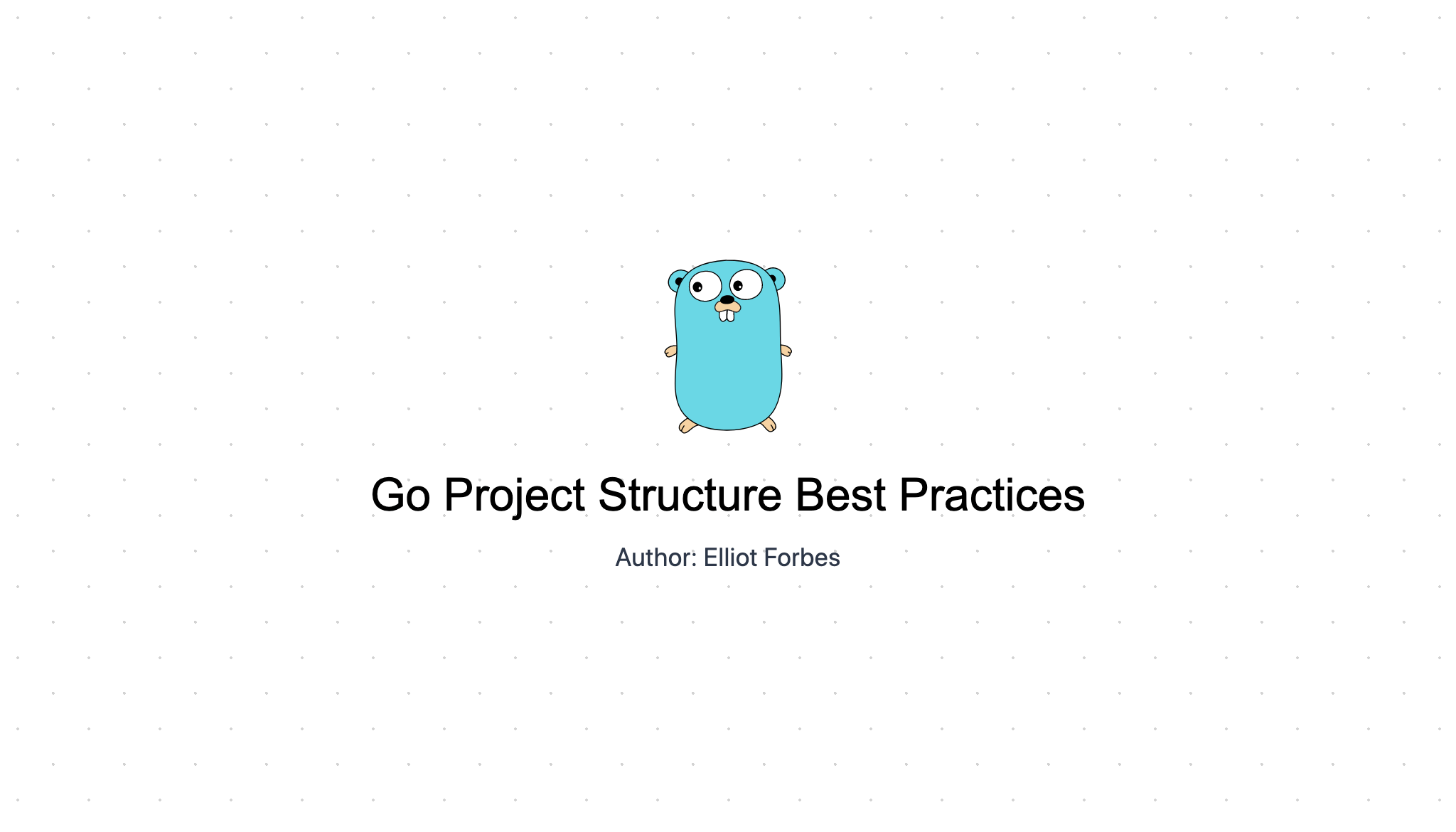 Go Project Structure Best Practices