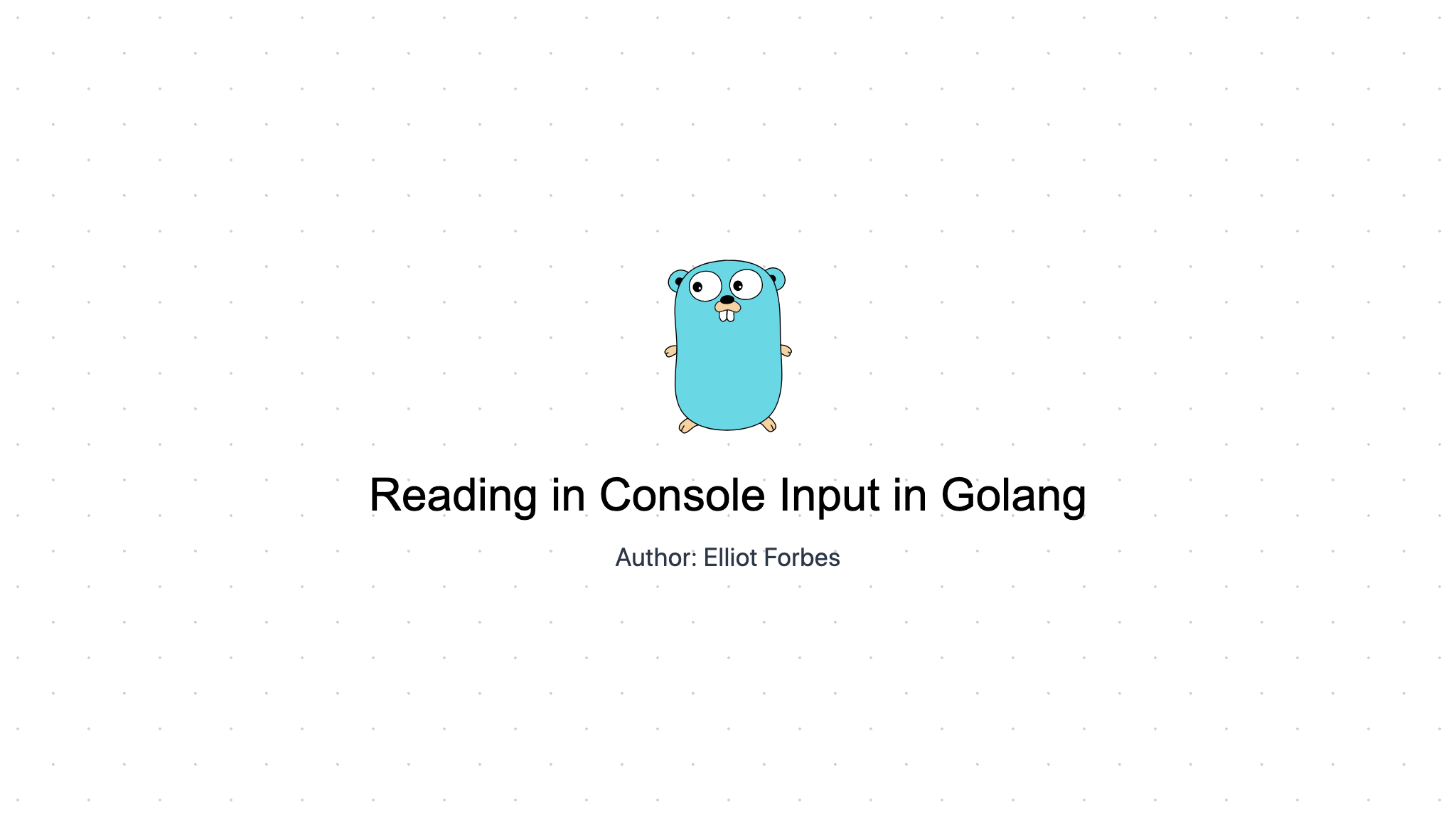 Reading in Console Input in Golang